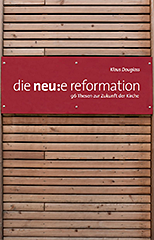 Die neue Reformation